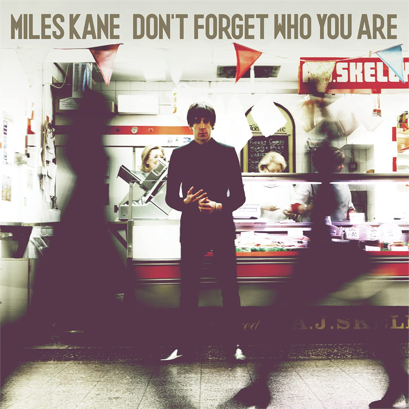 MILES KANE - DON'T FORGET WHO YOU ARE (LP - 10TH ANN | CLRD | REM23 - 2013)