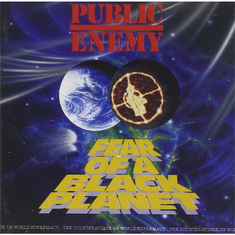 PUBLIC ENEMY - FEAR OF A BLACK PLANET