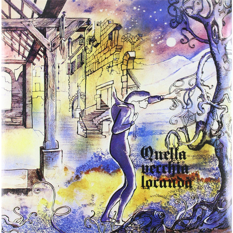 QUELLA VECCHIA LOCANDANDA - QUELLA VECCHIA LOCANDA (LP - 1972)