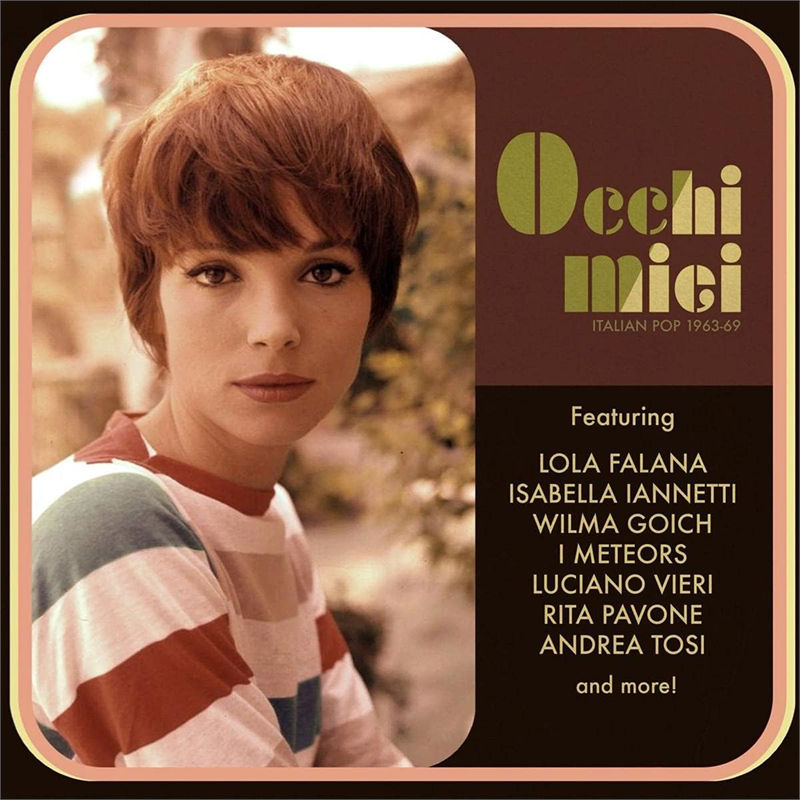 OCCHI MIEI - ARTISTI VARI - OCCHI MIEI: ITALIAN POP 1963-1969 (LP - COMPILATION - 2020)