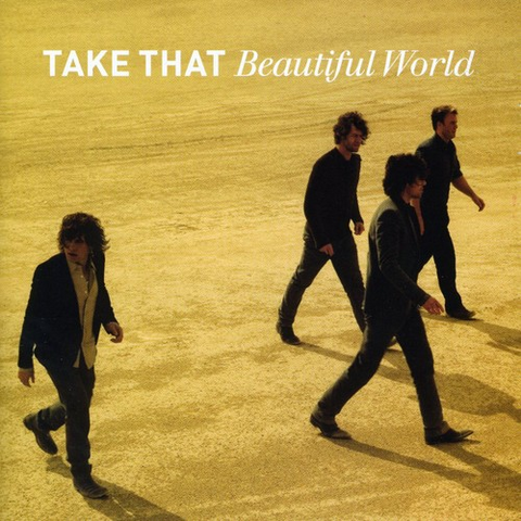 TAKE THAT - BEAUTIFUL WORLD (2006)