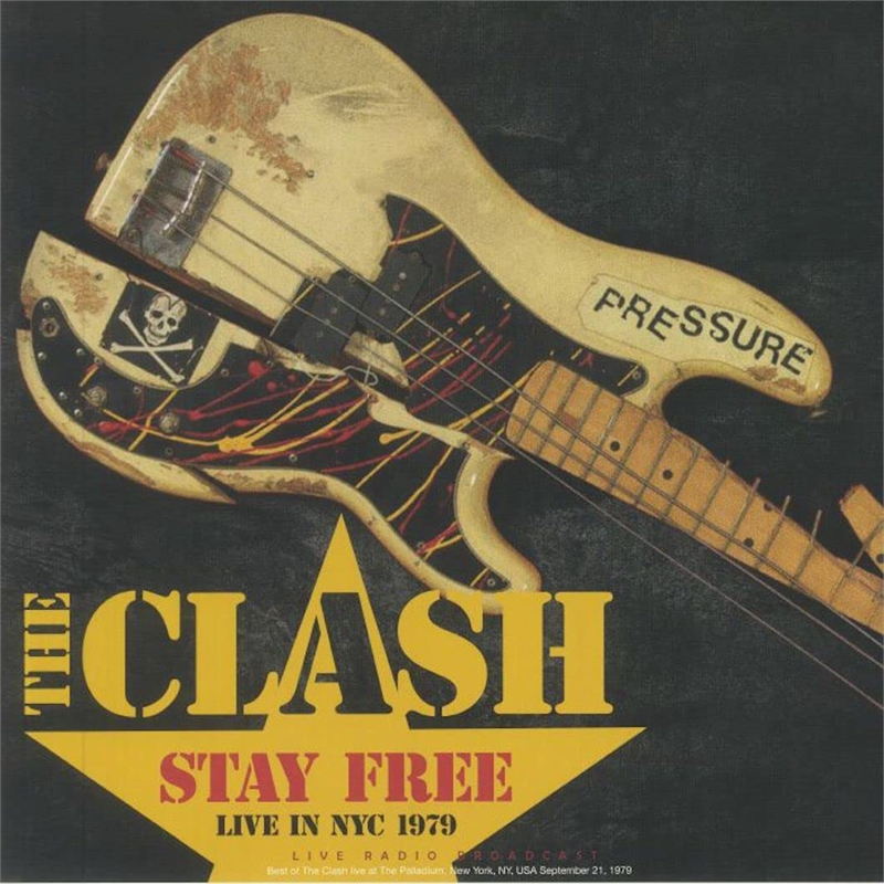 THE CLASH - STAY FREE: LIVE IN NYC 1979 (LP - 2021)