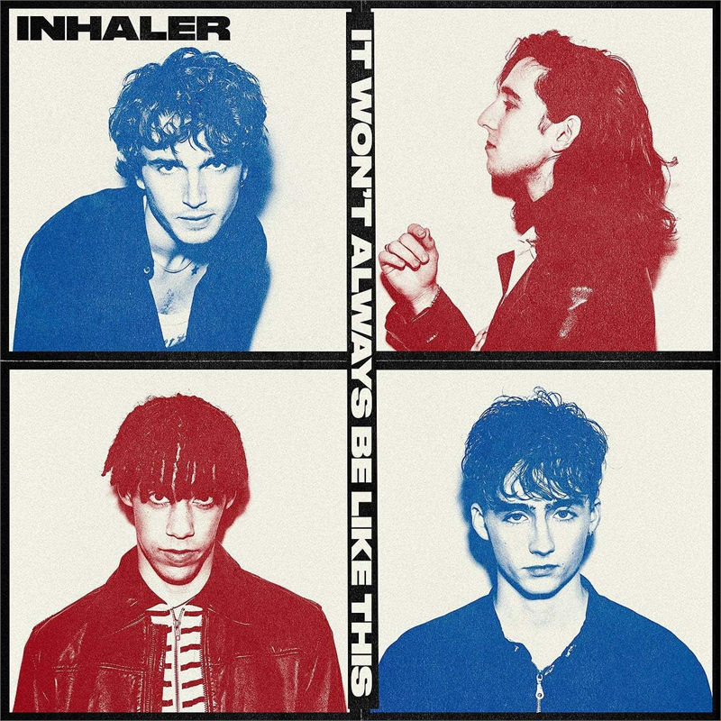 INHALER - IT WON'T ALWAYS BE LIKE THIS (2021)