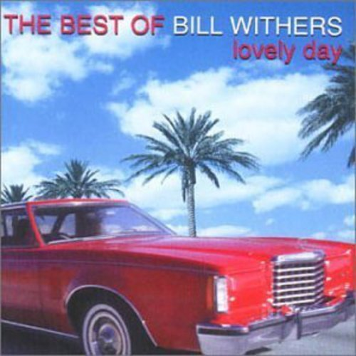 BILL WITHERS - LOVELY DAY