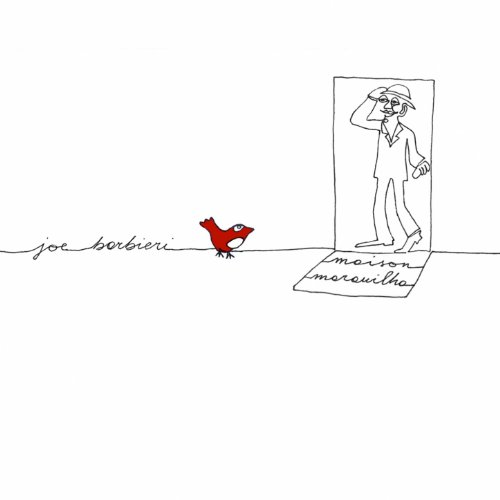 BERBIERI JOE - MAISON MARAVILHA