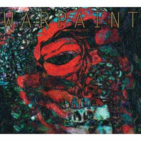 WARPAINT - THE FOOL