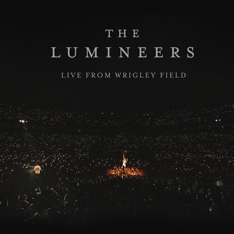 THE LUMINEERS - LIVE FROM WRIGLEY FIELD (3LP - LTD ED | LIVE22 - 2024)