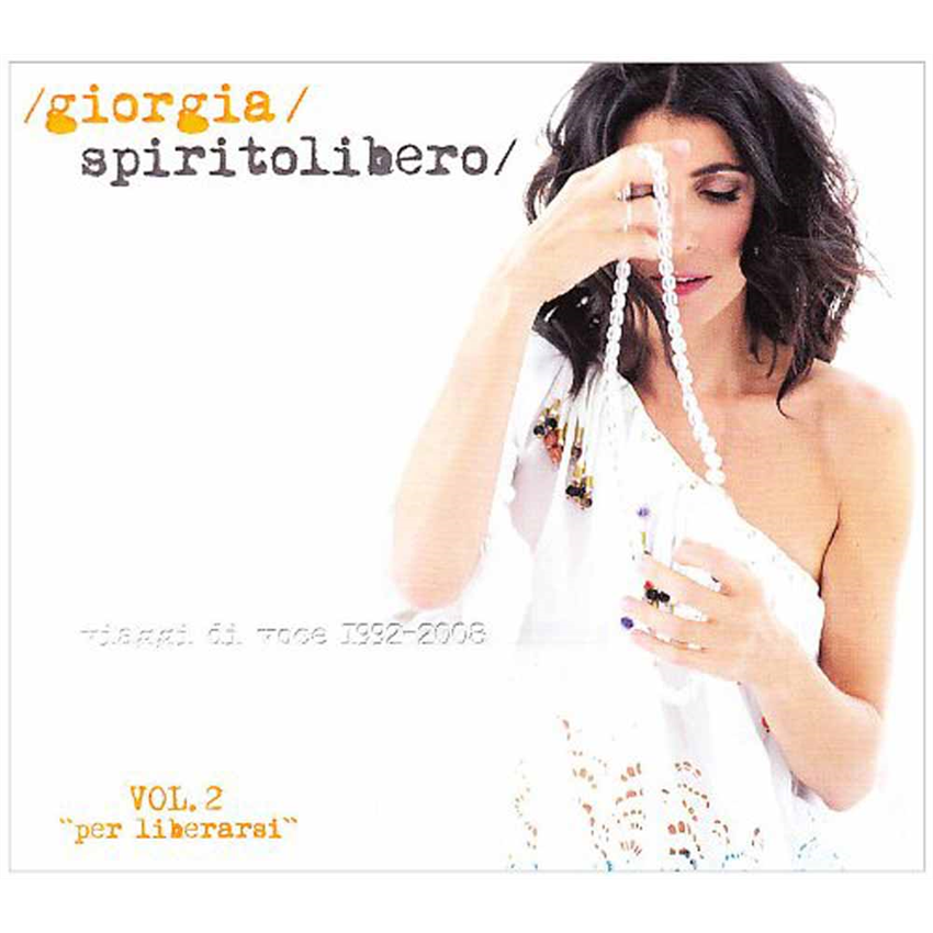 GIORGIA - SPIRITO LIBERO - VOL.02 “PER LIBERARSI” (2013)