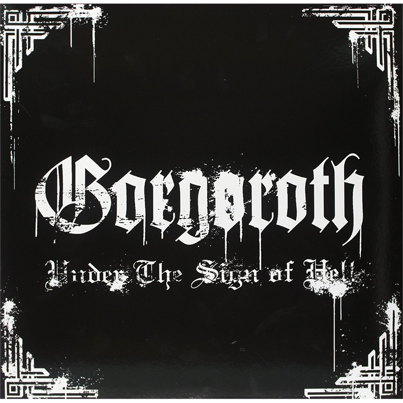 GORGOROTH - UNDER THE SIGN OF HELL (1997)
