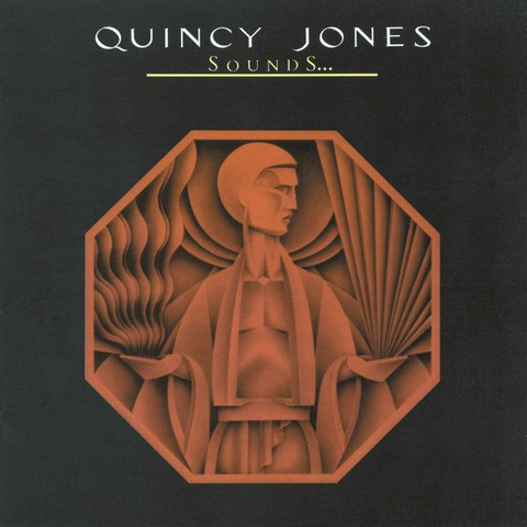 QUINCY JONES - SOUNDS...AND STUFF LIKE THAT (1978 - SHM CD | REM25)