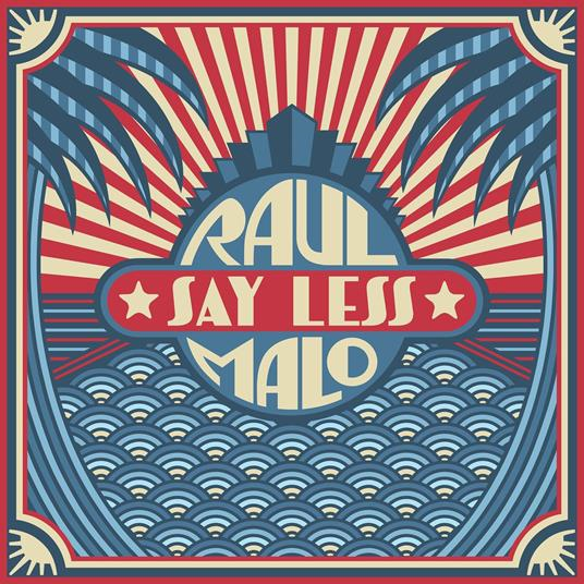 RAUL MALO - SAY LESS (LP - IVORY - 2023)
