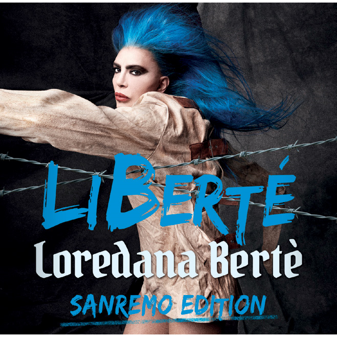 LOREDANA BERTE' - LIBERTE' (2018 - SANREMO 2019 EDT)