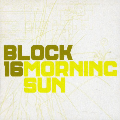 BLOCK 16 - MORNING SUN