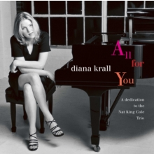 DIANA KRALL - ALL FOR YOU: A DEDICATION TO THE NAT KING COLE TRIO (2LP - REM16 - 1996)