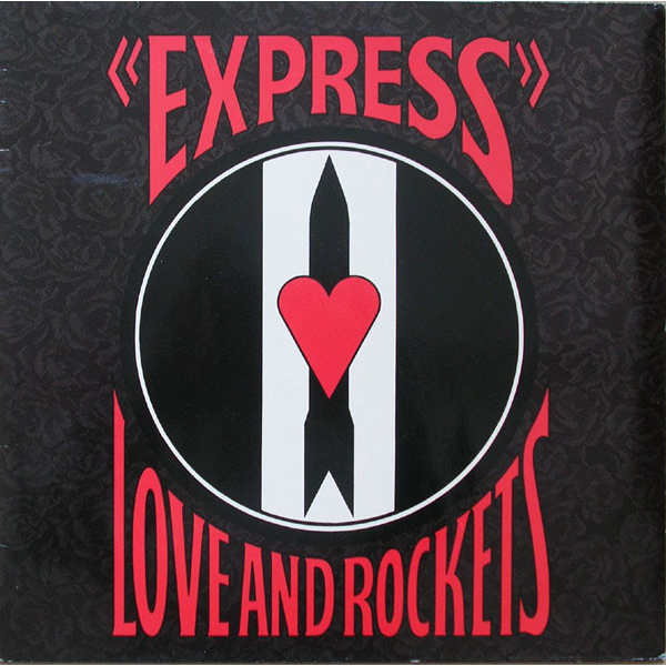 LOVE AND ROCKETS - EXPRESS (LP – REM23 – 1986)