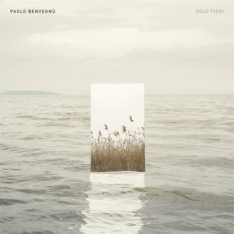 PAOLO BENVEGNU' - SOLO FIORI (EP - 2023)
