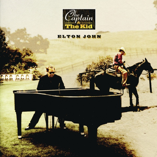 ELTON JOHN - THE CAPTAIN AND THE KID (LP - REM22 - 2006)