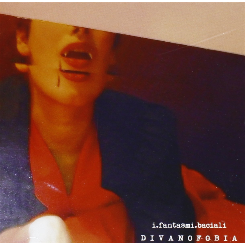 DIVANOFOBIA - I FANTASMI BACIALI