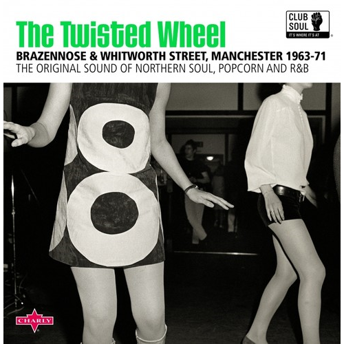 CLUB SOUL - ARTISTI VARI - TWISTED WHEEL MANCHESTER (LP - 2018)