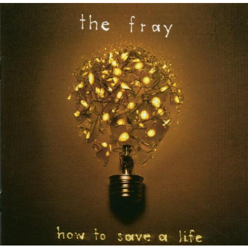 FRAY THE - HOW TO SAVE A LIFE