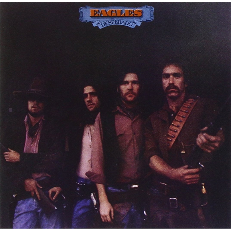 EAGLES - DESPERADO