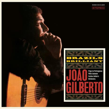 JOAO GILBERTO - BRAZIL'S BRILLIANT (LP - REM23 - 2013)