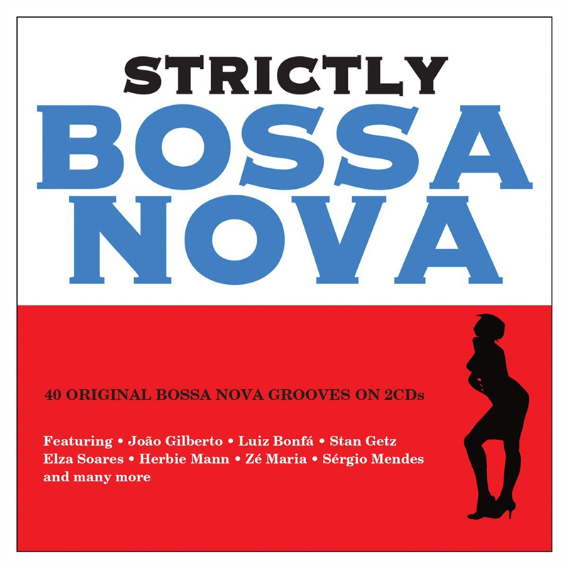 ARTISTI VARI - STRICTLY BOSSA NOVA