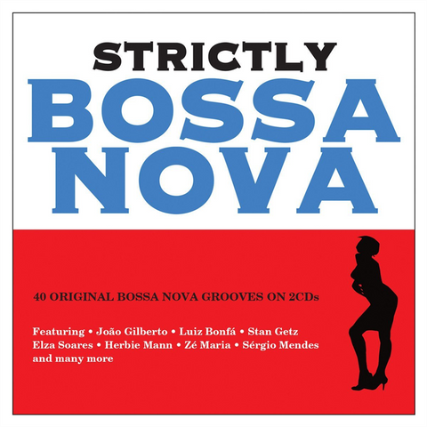 ARTISTI VARI - STRICTLY BOSSA NOVA