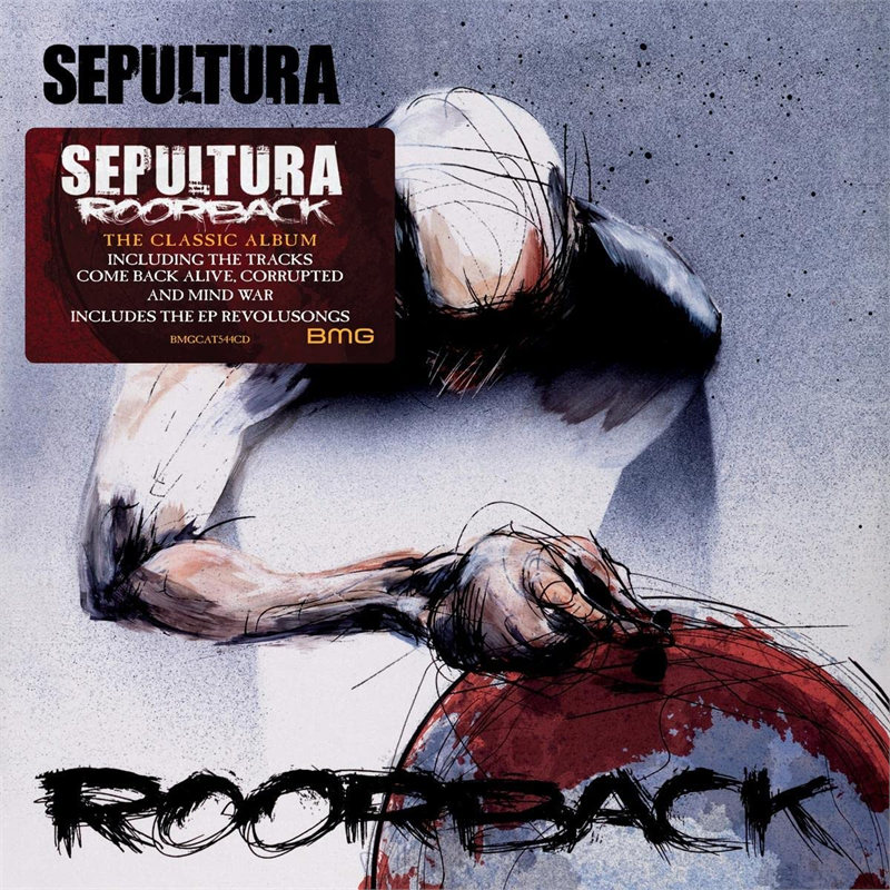 SEPULTURA - ROORBACK (2003 - REM22)