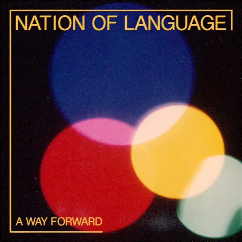 NATION OF LANGUAGE - A WAY FORWARD (2021)