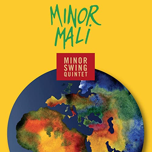 MINOR SWING QUINTET - MINOR MALI (2017)
