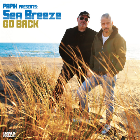 PAPIK PRESENT SEA BREEZE - GO BACK (2025)