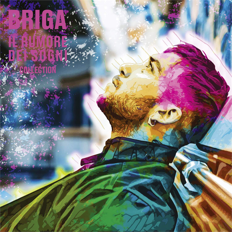 BRIGA - IL RUMORE DEI SOGNI (2019 - COLLECTION 2CD - SANREMO)