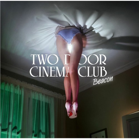 TWO DOOR CINEMA CLUB - BEACON (2012)