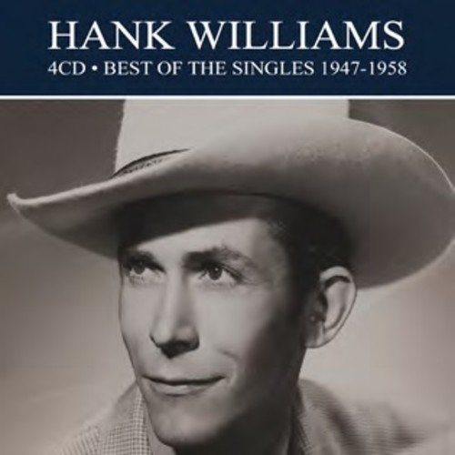 HANK WILLIAMS - BEST OF THE SINGLES.. (4CD)