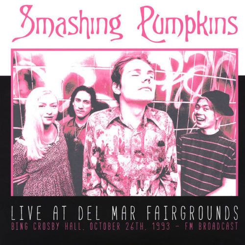 SMASHING PUMPKINS - LIVE AT DEL MAR FAIRGROUNDS (LP)