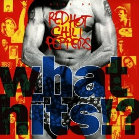 RED HOT CHILI PEPPERS - WHAT HITS!?  (1992 - BEST OF)