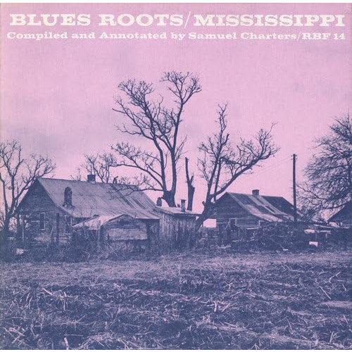SMITHSONIAN FOLKWAYS RECORDINGS - BLUES ROOTS / MISSISSIPPI (1977 - REM07)