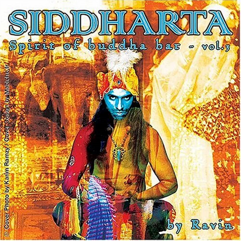 BUDDHA BAR - SIDDARTHA: SPIRIT OF BUDDHA BAR - VOL.3 (2006 - 2CD)