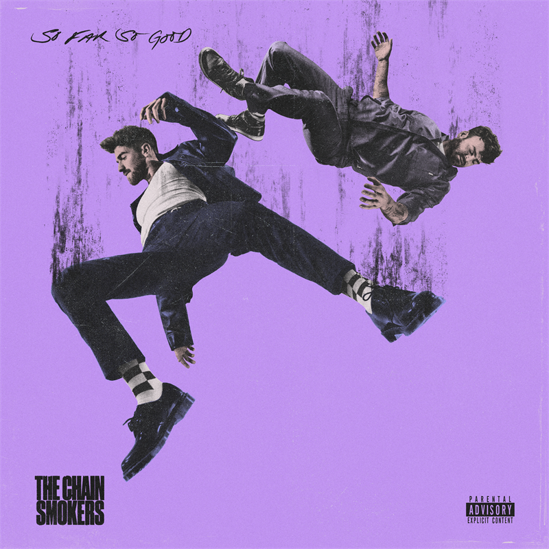 THE CHAINSMOKERS - SO FAR SO GOOD (2022)