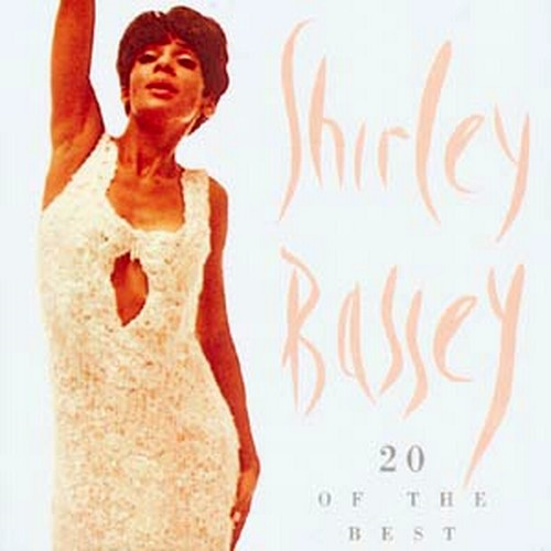 SHIRLEY BASSEY - 20 OF THE BEST