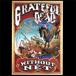 GRATEFUL DEAD - WITHOUT A NET (3LP - REM23 - 1990)
