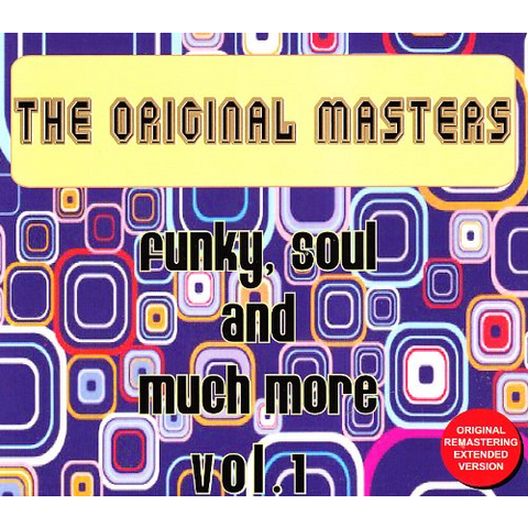 THE ORIGINAL MASTERS - ARTISTI VARI - FUNKY , SOUL AND MUCH MORE