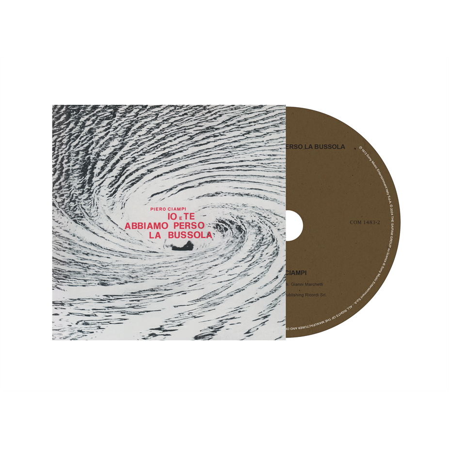 PIERO CIAMPI - IO E TE ABBIAMO PERSO LA BUSSOLA (1973 - REM25)