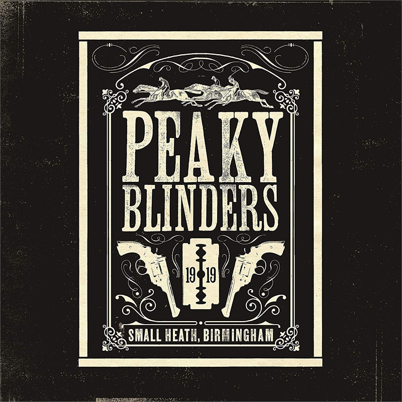 VARIOUS - PEAKY BLINDERS - SERIES 1 - 5