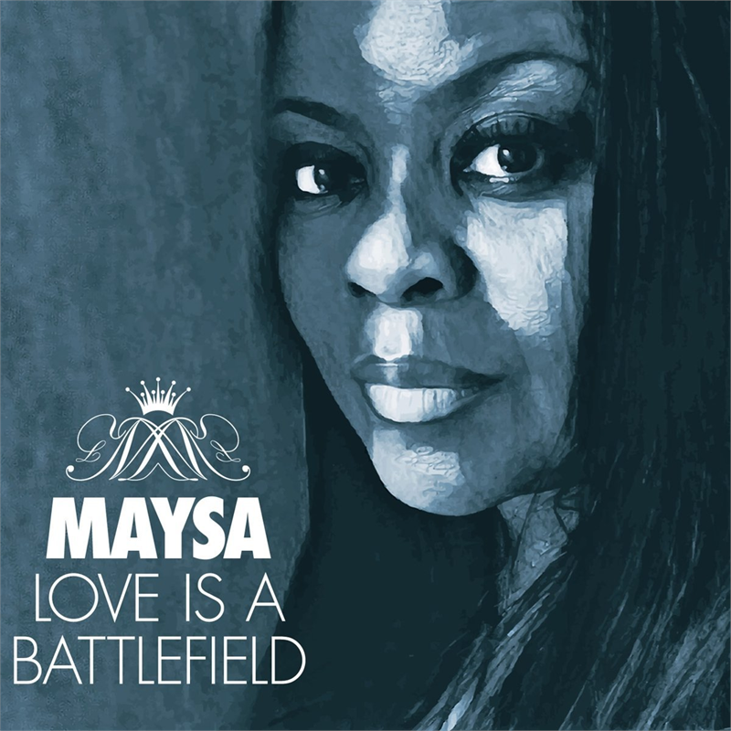 MAYSA - LOVE IS A BATTLEFIELD (2017)