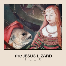 THE JESUS LIZARD - FLUX (LP - RSD'25)