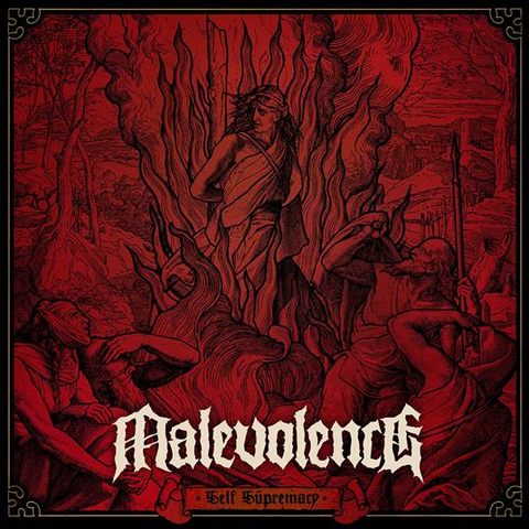 MALEVOLENCE - SELF SUPREMACY (2017 - REM25)