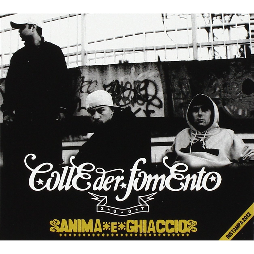 COLLE DER FOMENTO - ANIMA E GHIACCIO (2007)