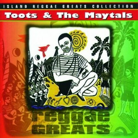 TOOTS & THE MAYTALS - REGGAE GREATS